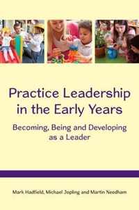 Practice Leadership in the Early Years