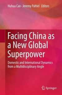 Facing China as a New Global Superpower