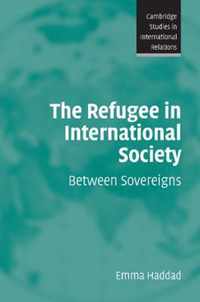 The Refugee in International Society