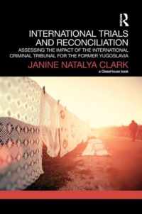 International Trials and Reconciliation