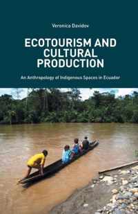 Ecotourism and Cultural Production