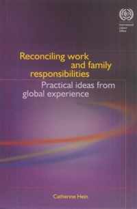 Reconciling Work And Family Responsibilites