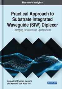 Practical Approach to Substrate Integrated Waveguide (SIW) Diplexer