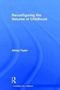 Reconfiguring the Natures of Childhood