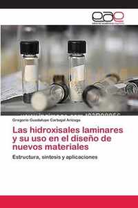 Las hidroxisales laminares y su uso en el diseno de nuevos materiales