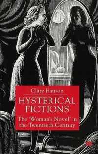 Hysterical Fictions