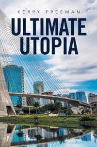 Ultimate Utopia