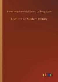 Lectures on Modern History