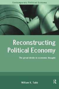 Reconstructing Political Economy