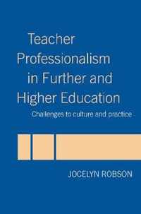 Teacher Professionalism in Further and Higher Education