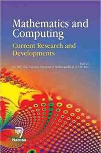 Mathematics and Computing: Current Research and Developments