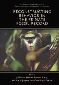 Reconstructing Behavior in the Primate Fossil Record