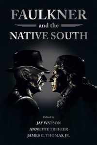 Faulkner and the Native South