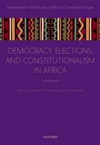 Democracy, Elections, and Constitutionalism in Africa