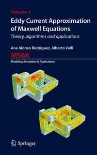 Eddy Current Approximation of Maxwell Equations