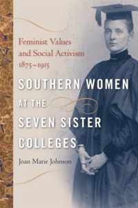 Southern Women at the Seven Sister Colleges