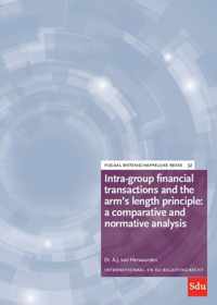 Fiscaal-wetenschappelijke reeks 32 -   Intra-group financial transactions and the arm's length principle: a comparative and normative analysis