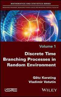 Discrete Time Branching Processes in Random Environment