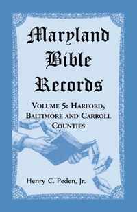 Maryland Bible Records, Volume 5