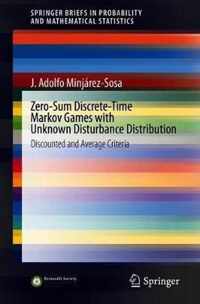 Zero-Sum Discrete-Time Markov Games with Unknown Disturbance Distribution