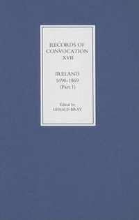 Records of Convocation XVII: Ireland, 16901869,  Both Houses: 16901702; Upper House: 17031713