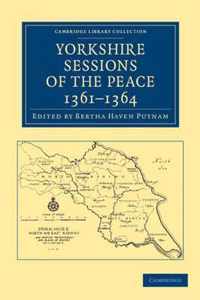 Yorkshire Sessions of the Peace, 1361-1364