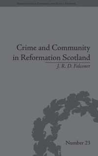 Crime and Community in Reformation Scotland