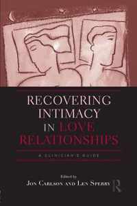 Recovering Intimacy in Love Relationships