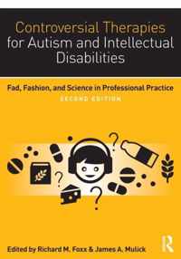 Controversial Therapies for Autism and Intellectual Disabilities