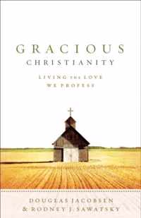 Gracious Christianity