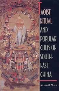 Taoist Ritual and Popular Cults of Southeast China