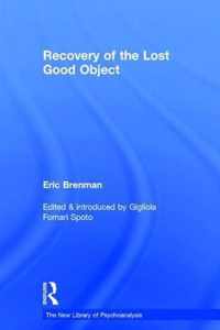 Recovery of the Lost Good Object