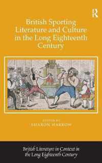 British Sporting Literature and Culture in the Long Eighteenth Century