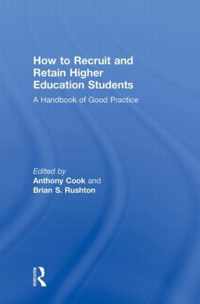 How to Recruit and Retain Higher Education Students