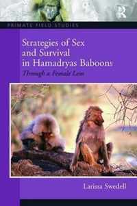 Strategies of Sex and Survival in Female Hamadryas Baboons