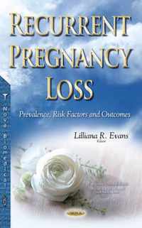 Recurrent Pregnancy Loss