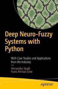 Deep Neuro-Fuzzy Systems with Python