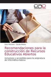 Recomendaciones para la construccion de Recursos Educativos Abiertos