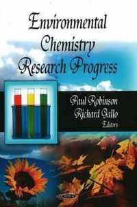 Environmental Chemistry Research Progress