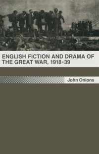 English Fiction and Drama of the Great War, 1918-39