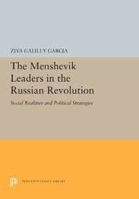 The Menshevik Leaders in the Russian Revolution