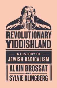 Revolutionary Yiddishland