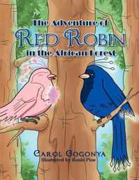 The Adventure of Red Robin in the African Forest