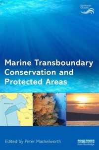 Marine Transboundary Conservation and Protected Areas