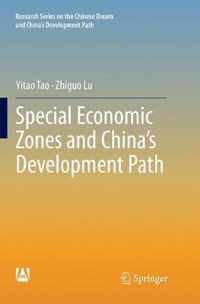 Special Economic Zones and China's Development Path