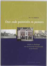 Over Oude Pastorieen En Pastores