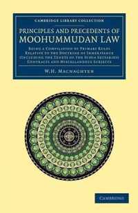 Principles and Precedents of Moohummudan Law