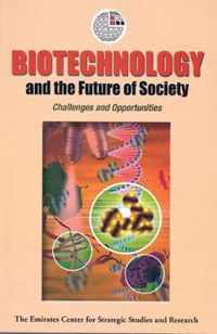 Biotechnology and the Future of Society