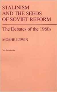 Stalinism and the Seeds of Soviet Reform