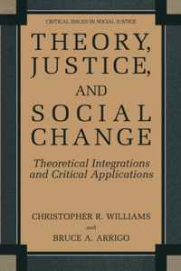 Theory, Justice, and Social Change